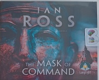 Twilight of Empire Part 4 - The Mask of Command written by Ian Ross performed by Jonathan Keeble on Audio CD (Unabridged)